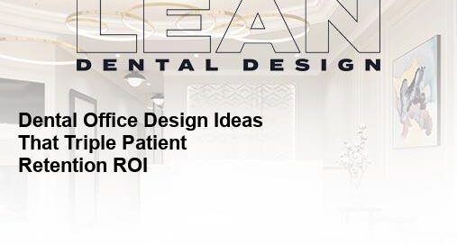 dental office design ideas