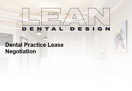 dental practice lease negotiation