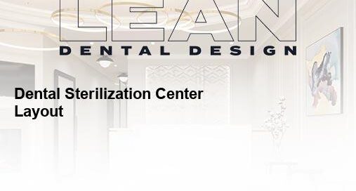 dental sterilization center layout