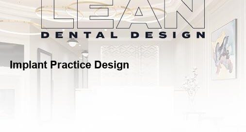 implant practice design