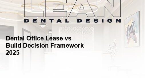 dental office lease vs build