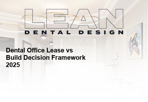 dental office lease vs build