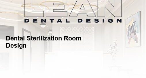 dental sterilization room design