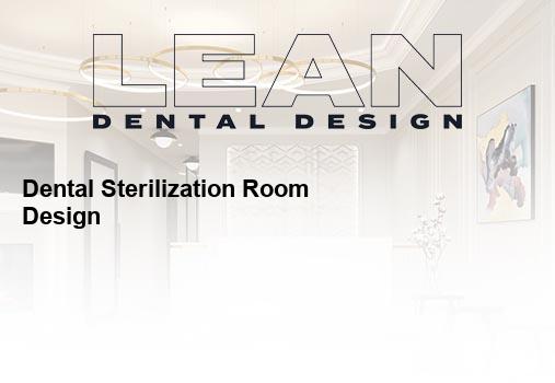 dental sterilization room design