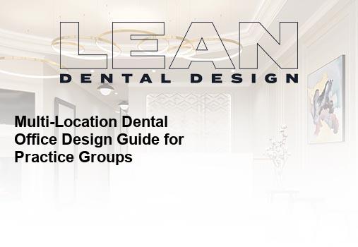 multi-location dental office design