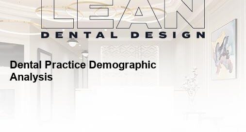 dental practice demographic analysis