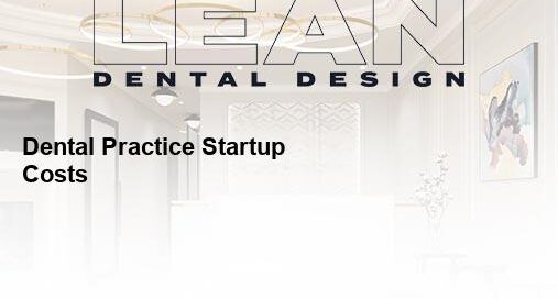 dental practice startup costs