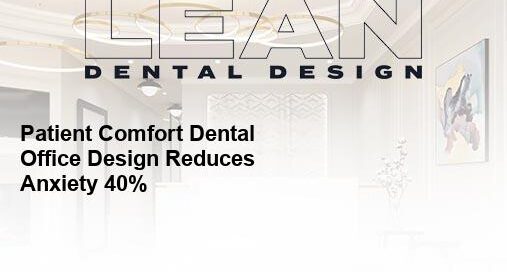 patient comfort dental office