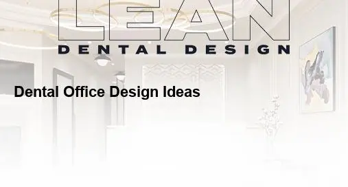 dental office design ideas