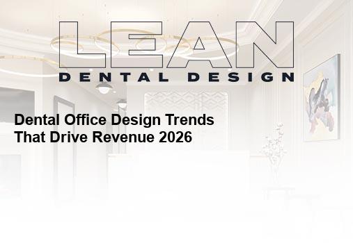 dental office design trends 2026
