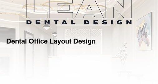 dental office layout design