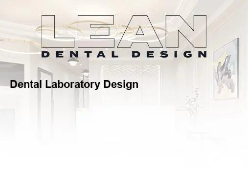 dental laboratory design