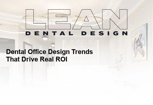 dental office design trends