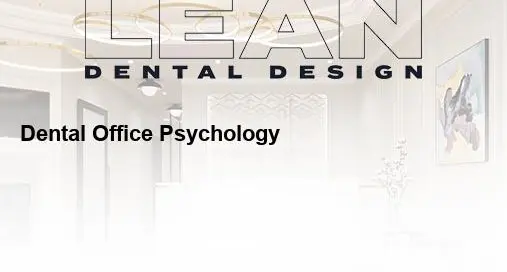 dental office psychology