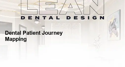 dental patient journey mapping