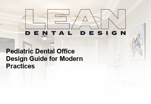 pediatric dental office design
