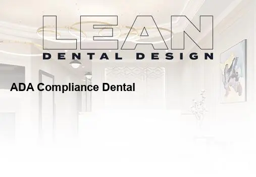 ADA compliance dental
