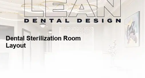 dental sterilization room layout