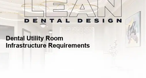 dental utility room