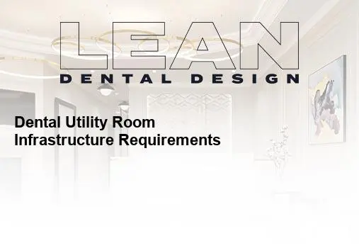 dental utility room