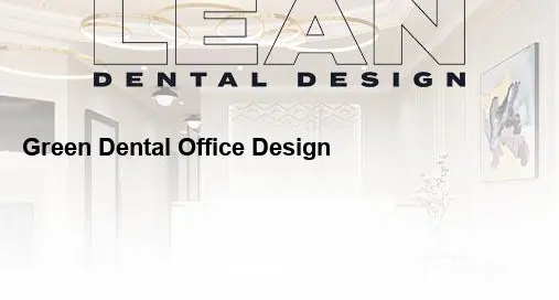 green dental office