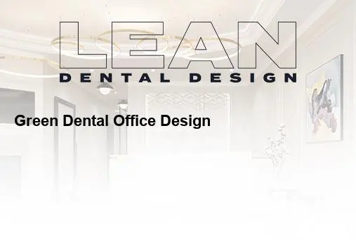 green dental office
