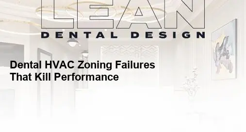 dental HVAC zoning