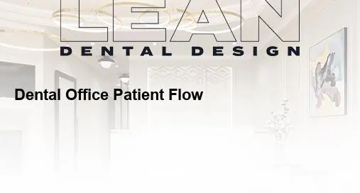 dental office patient flow