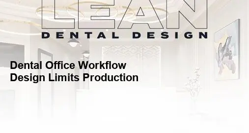 dental office workflow design