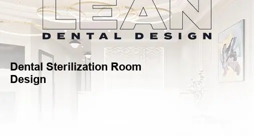 dental sterilization room design
