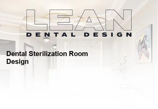dental sterilization room design